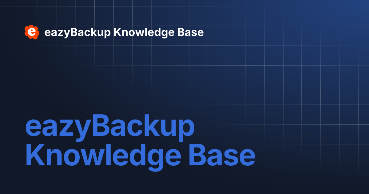 eazyBackup Knowledge Base